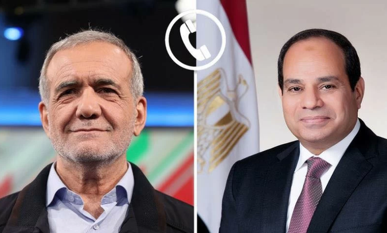 اتصال السيسي وبزشكيان: وساطة مصرية لتهدئة المنطقة
