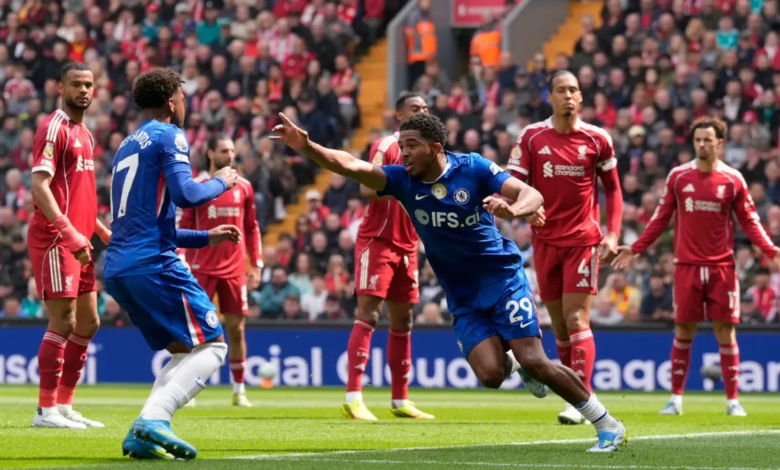 نتيجة مباراة ليفربول وتشيلسي اليوم في الدوري الإنجليزي